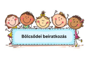 bölcsődei beiratkozás